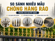 Cách So Sánh Nhiều Mẫu Chông Hàng Rào Trước Khi Quyết Định